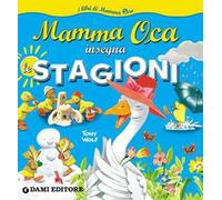 Mamma Oca insegna le stagioni. Ediz. a colori