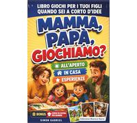 MAMMA PAPA' GIOCHIAMO? libro di giochi e attività per bambini 7 8 9 10 11 12 anni: Edizione in Bianco e Nero - B/N Edition