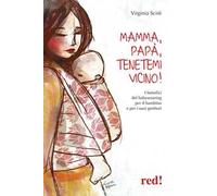 Mamma, papà, tenetemi vicino! I benefici del babywearing per il bambino e per i suoi genitori