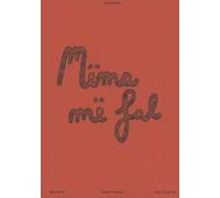 Mamma perdonami-Mëma më fal-Mom, forgive me. Ediz. multilingue