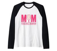 Mamma Pickleball Champion Paddle Player Grafica Maglia con Maniche Raglan