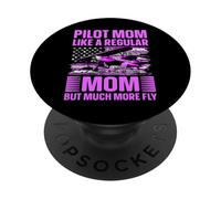 Mamma pilota come una mamma normale ma molto più vola Donne PopSockets PopGrip Adesivo