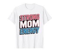 Mamma Powerlifting Forte Forza Sollevatrice Maglietta
