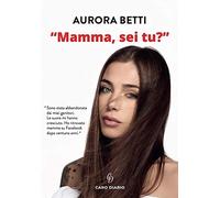 Mamma, Sei Tu?