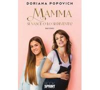 Mamma si nasce o lo si diventa?