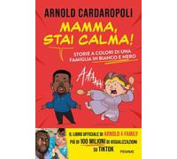 Mamma, stai calma Storie a colori di una famiglia in bianco e nero [Paperback]