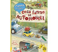 Mamma ti racconto... cosa fanno le automobili