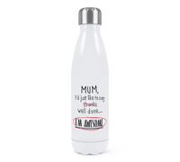 Mamma Well Done I'M Bellissimo Parete Doppia Acqua Bottiglia Divertente Scherzo