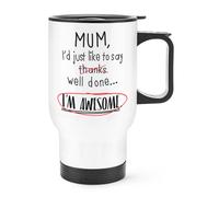 Mamma Well Done I'M Bellissimo Viaggio Tazza con Manico - Divertente Scherzo