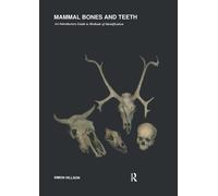 Mammal Bones and Teeth - Simon Hillson - Routledge, 2012
