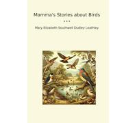 Mamma's Stories about Birds