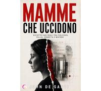 MAMME CHE UCCIDONO