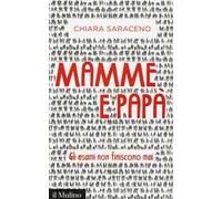 Mamme e papà. Gli esami non finiscono mai