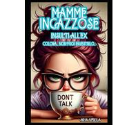Mamme Incazzose: Insulti all'ex - Colora... Non puoi investirlo!!!