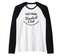Mamme stanche Baseball Club Sopravvivere su Snack e Homerun Maglia con Maniche Raglan
