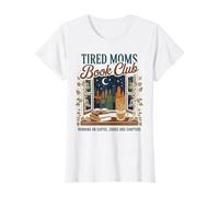 Mamme stanche Book Club Sarcastico Libro Madre Lettura Mamma Maglietta