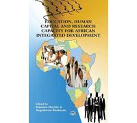 Mammo Muchie Education, Human Capital And Research Capacity For Afri (Tascabile)
