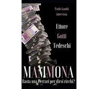 Mammona: Basta una Ferrari per dirsi ricchi?