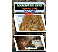 Mammoth Cave National park Hiking Guide 2025-2026
