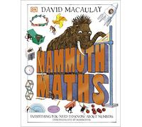 Mammoth Maths: Everything You Need to Know About Numbers