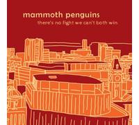 Mammoth Penguins There Is No Fight We Can't Both Win (CD) Album