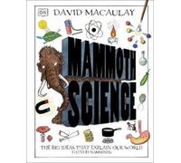 Mammoth Science (Copertina rigida) DK David Macaulay How Things Work