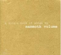 Mammoth Volume - Single Book Of Songs By Mammot