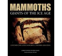 Mammoths: Giants of the Ice Age