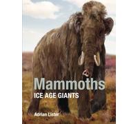 Mammoths: Ice Age Giants