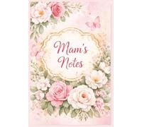 Mam's Notes: Mam, Mammy, Notebook, Writing Book, Notepad, Mother's Day, Christmas, Gift, Stocking Stuffer, Birthday, Paperback, 100 Pages, Wide Ruled, Matte