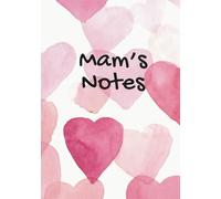 Mam's Notes Notebook Pink and White Heart Mam Gift: A beautiful 100-page, lined A5 personalised hearts notepad present for a lovely Mam - Journal, To-Do Lists Diary Planner