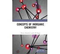 Mamta Kharkwal S. B. Tyagi Concepts of Inorganic Chemistry (Copertina rigida)