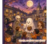 Mamua no quiere dar sustos: Un cuento infantil de Halloween