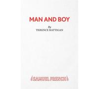 Man and Boy - Rattigan Terence