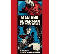 Man and Superman and Other Stories: The Ec Comics Library
