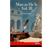 Man as He is: Vol. III