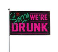 Man, bandierine con scritta "Sorry We'Re Drunk", bandierine decorative per esterni (60 x 90 cm)