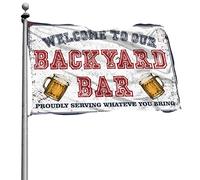 Man Cave Rules Welcome to Our Backyard Bar Orgogliosamente Servire Whateve You Bring Flag Cool Garden Flag Bandiere per la camera delle ragazze (60 x 90 cm)