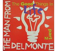Man from Delmonte - Good Things. Pt2 [Import]