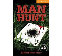 Man Hunt. Cambridge English Readers. Intermediate