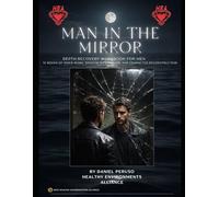 Man in the Mirror: A Depth Recovery Workbook for Men