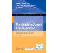 Man-Machine Speech Communication: 20th National Conference, NCMMSC 2025, Zhenjiang, China, October 16-19, 2025, Proceedings