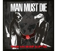Man Must Die Peace Was Never An Option (CD)