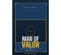 MAN OF VALOR: a scripture journal for men