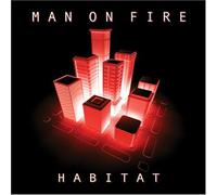 Man On Fire – Habitat – CD