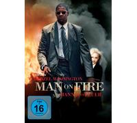 Man on Fire - Mann unter Feuer