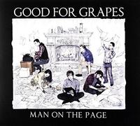 Good For Grapes – Man on the Page – CD