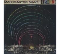 Man Or Astro-Man? - Defcon 5...4...3...2...1