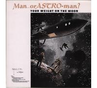 Man Or Astro-Man - Your Weight on the Moon