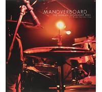 Man Overboard - The Human Highlight Reel
